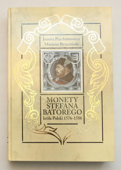 Parchimowicz - Katalog Monety Stefana Batorego