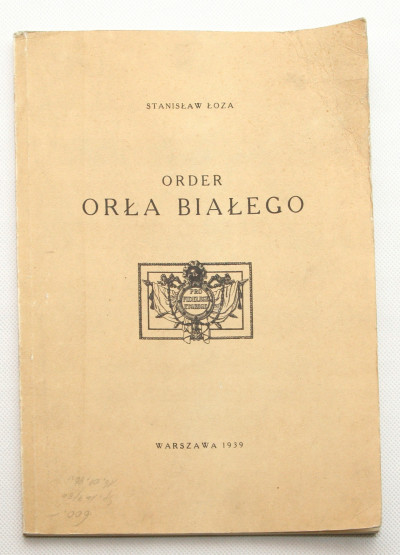 Stanisław Łoza - Order Orła Białego