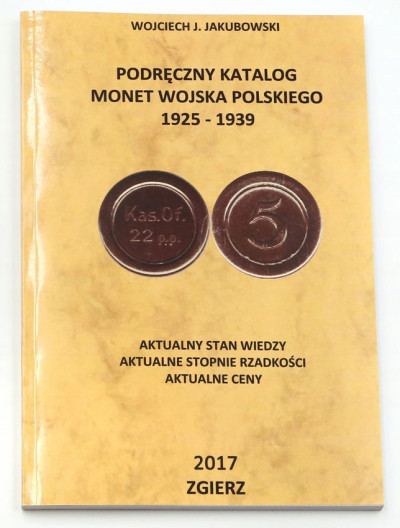 Katalog monet Wojska Pol. 1925-1939 W. Jakubowski