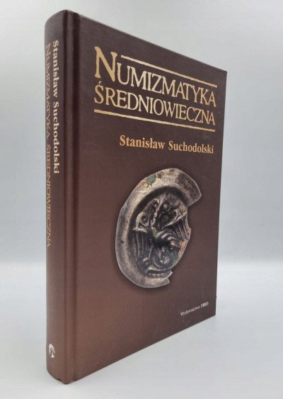 S. Suchodolski - Numizmatyka Średniowieczna, 2012