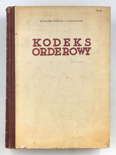 Wiesław Bończa – Tomaszewski. Kodeks Orderowy 1939