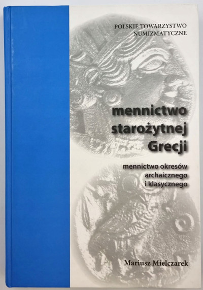 Mennictwo starożytnej Grecji, Mielczarek Mariusz