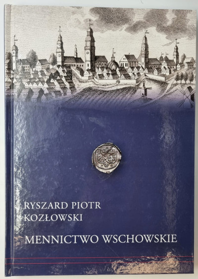 Mennictwo Wschowskie, Ryszard Kozłowski. 2018