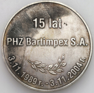 Medal. 15 lat PHZ Bartimpex 2004 - SREBRO