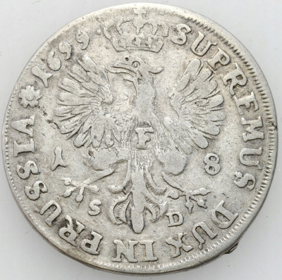 Brandenburgia-Prusy. Fryderyk III (1688–1701). Ort 1699 SD, Królewiec
