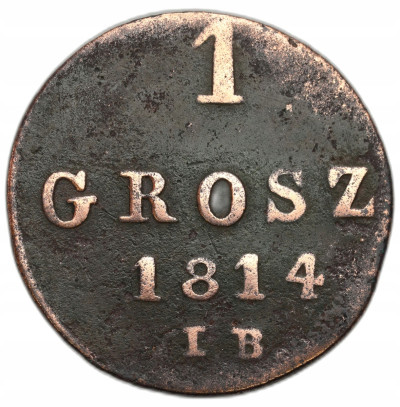 Księstwo Warszawskie. 1 grosz 1814 IB, Warszawa