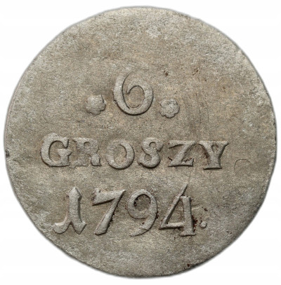 Stanisław August Poniatowski. 6 groszy 1794, Warszawa