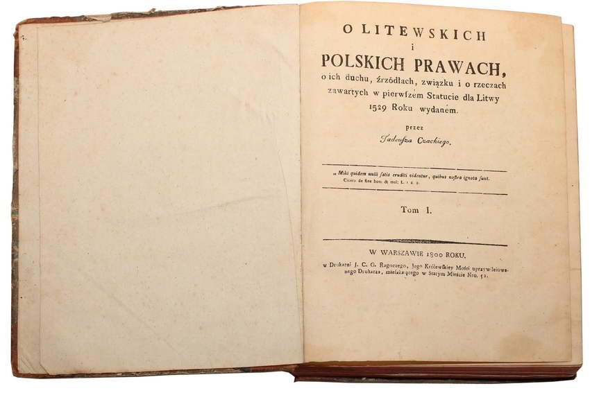 Tadeusz Czacki, „O litewskich i polskich prawach” tom I, 1800 r.