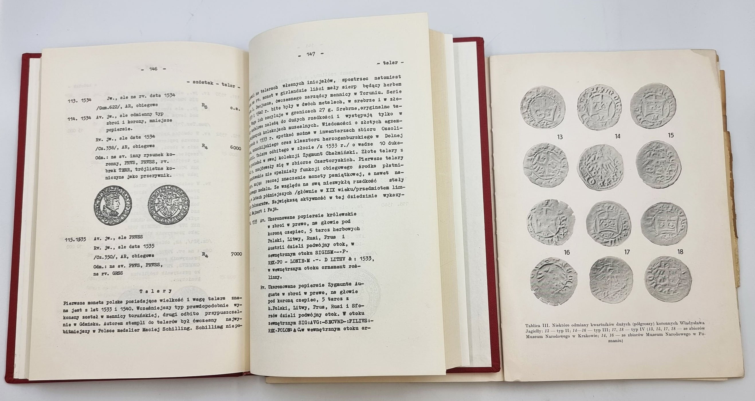 Książki, Monety Pierwszych Jagiellonów (1386 - 1444) – Stanisława Kubiak, Wrocław 1970, Monety Ostatnich Jagiellonów – A. Białkowski, T. Szweycer, Warszawa 1975. Zestaw 2 sztuk 