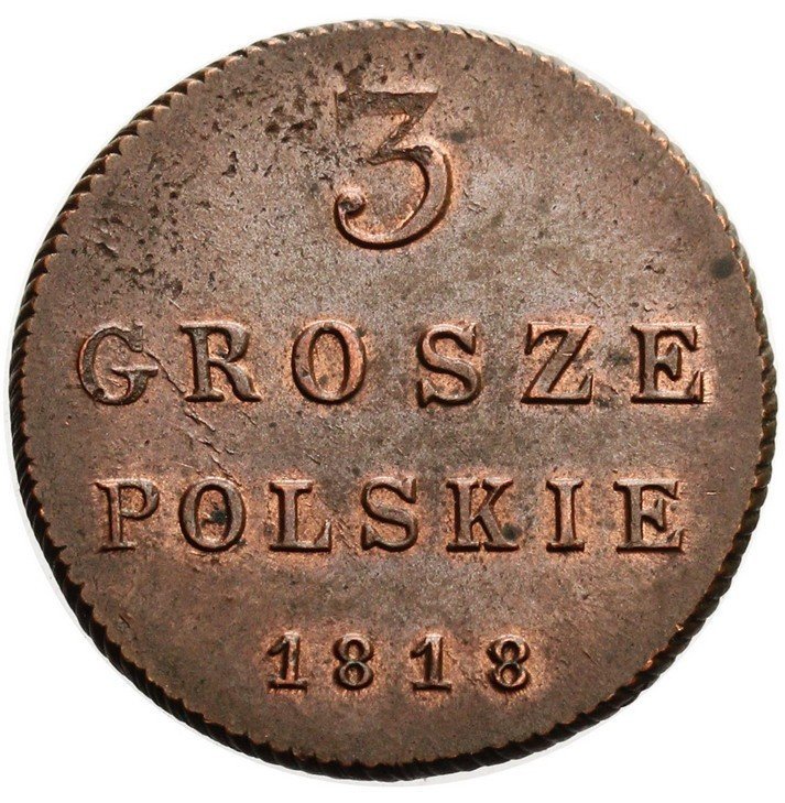 Królestwo Polskie. Aleksander I, 3 grosze polskie 1818, Warszawa, oryginalne bicie