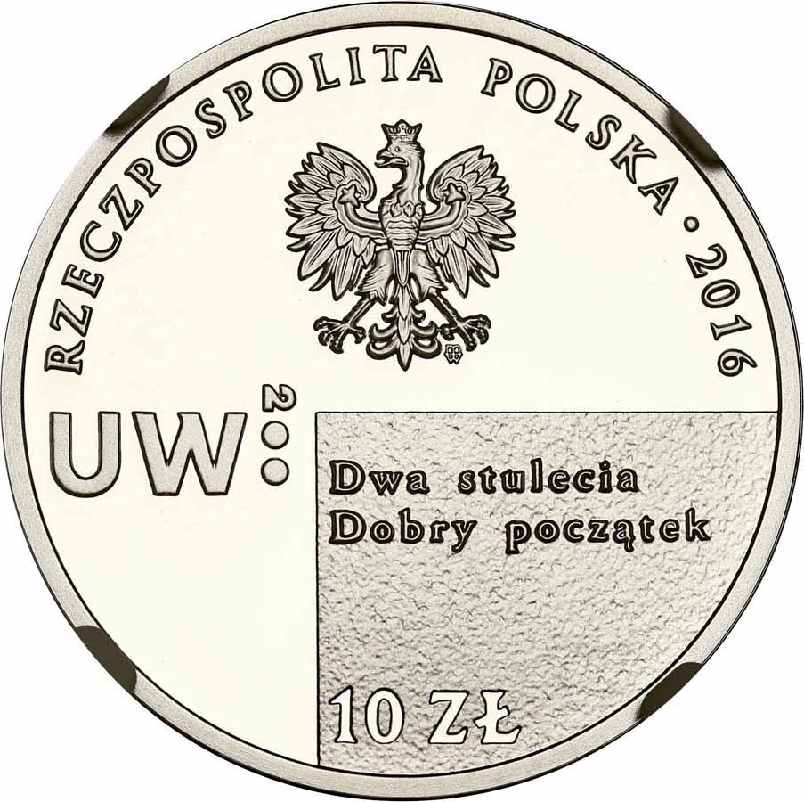 III RP. 10 złotych 2016 Uniwersytet Warszawski NGC PF70 ULTRA CAMEO (MAX)