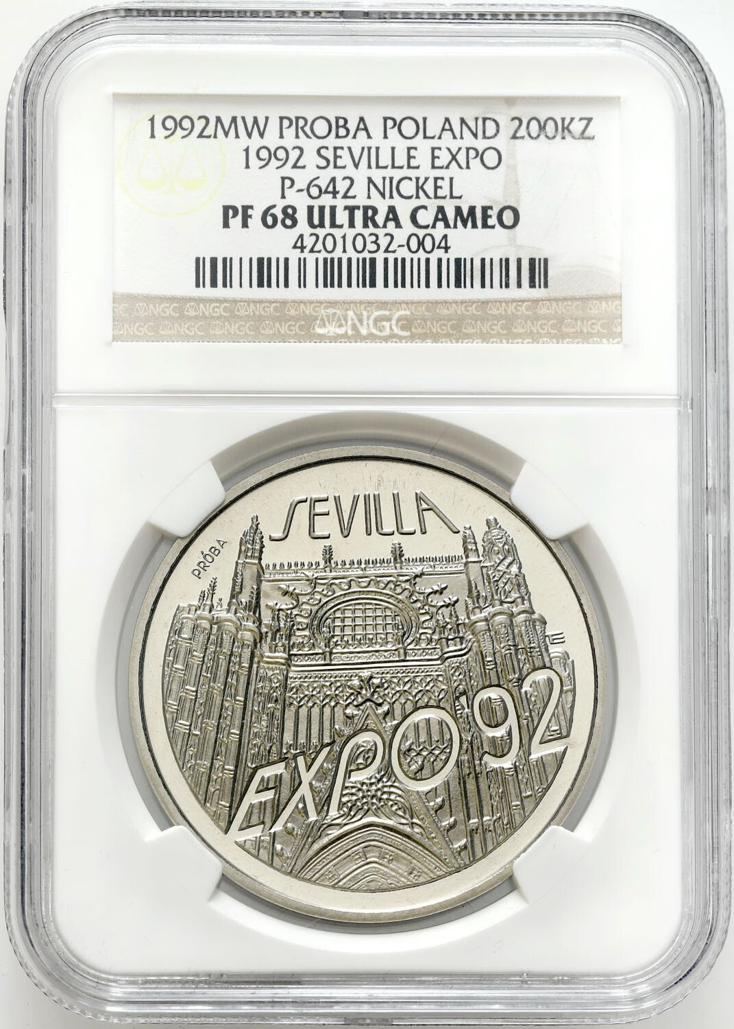 III RP. PRÓBA Nikiel 200.000 złotych 1992 Expo 92 - Sevilla NGC PF68 ULTRA CAMEO - PIĘKNE