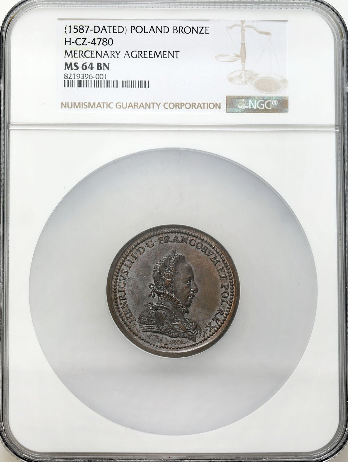 Francja, Polska XIX wiek. Medal Henryk Walezy król Polski i Francji - ugoda Henryka III króla Francji i Polski z wojskami najemnymi w 1587, NGC MS64 BN (MAX)