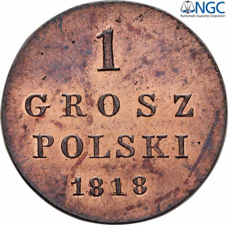 Polska XIX w. Grosz 1818 IB NGC PF65 RB (MAX)