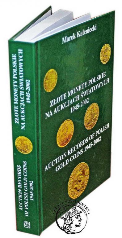 Złote monety na aukcjach światowych Kaleniecki