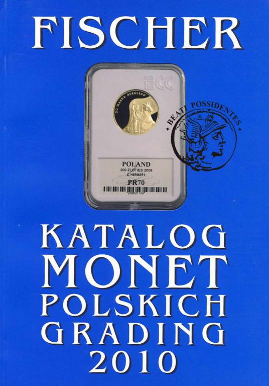 FISCHER Katalog monet polskich Grading 2010