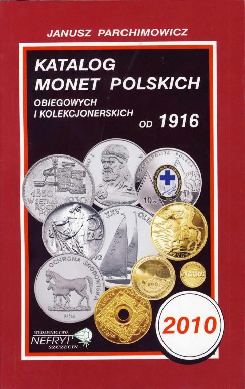 PARCHIMOWICZ 2010 Katalog monet polskich