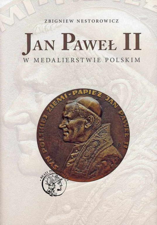 John Paul II in Polish medallic art - Nestorowicz