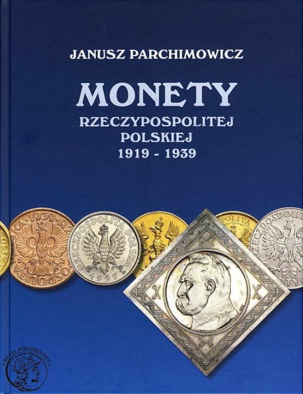 J. Parchimowicz - Monety Rzeczypospolitej Polskiej