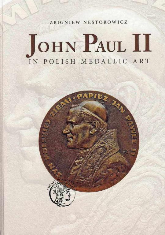 John Paul II in Polish medallic art Z. Nestorowicz