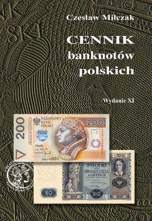 Miłczak CENNIK banknotów polskich / wyd. XI NOWOŚĆ