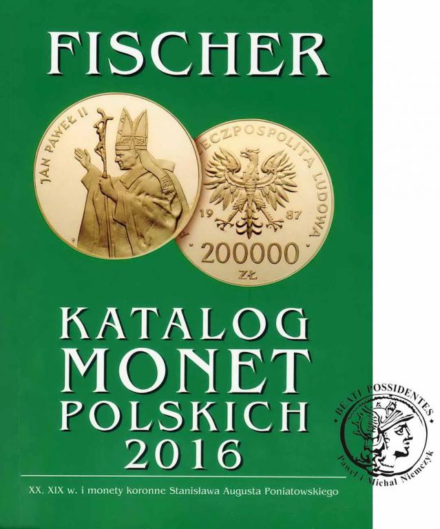 FISCHER 2016 - KATALOG MONET POLSKICH - NOWOŚĆ!