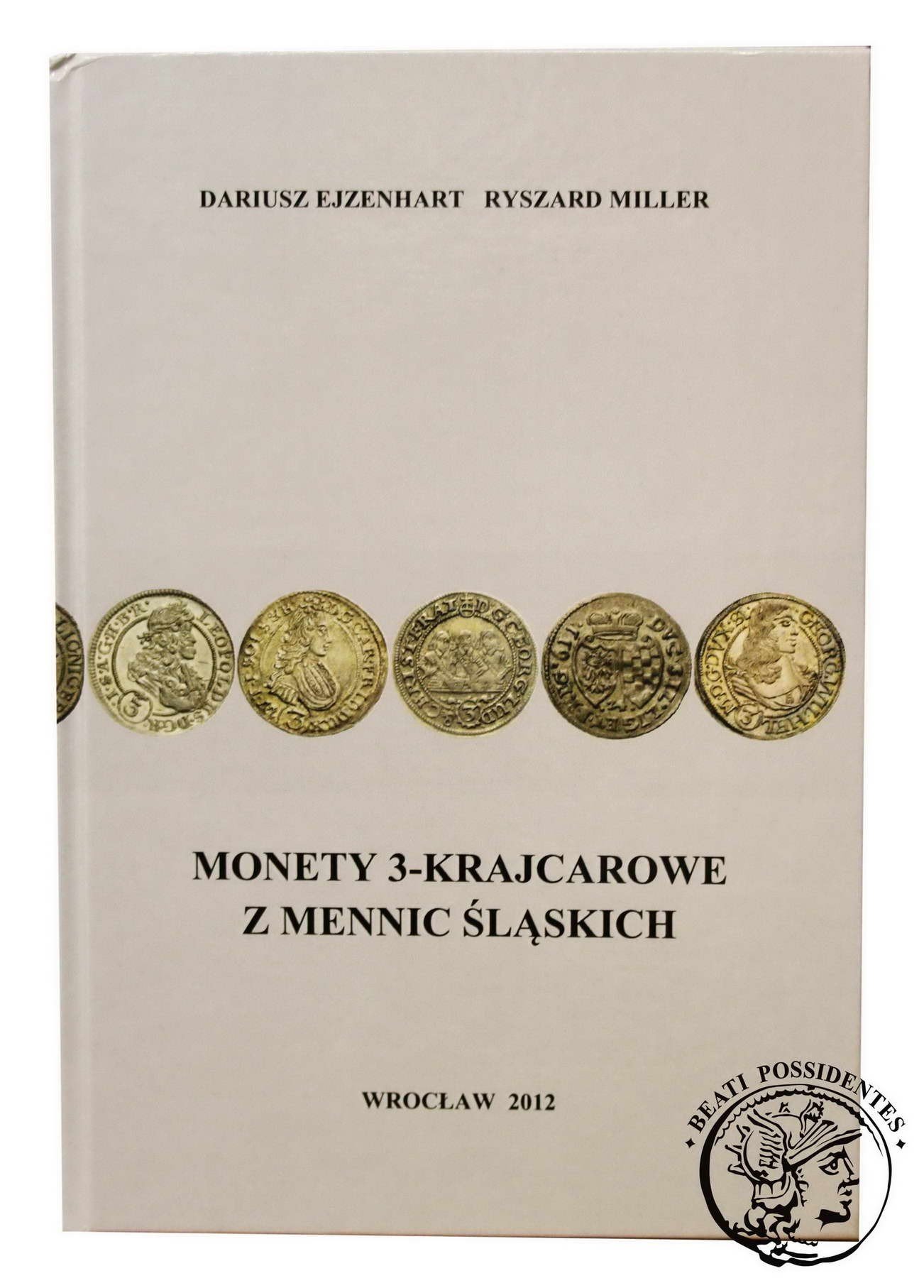 Monety 3-krajcarowe z mennic śląskich - D. Ejzenhart & R. Miller