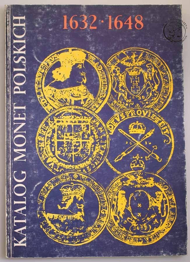 Katalog Monet Polskich 1632-1648  Kamiński Kurpiewski