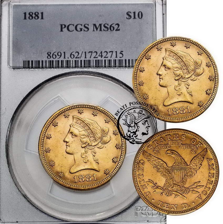 USA 10 dolarów 1881 Filadelfia PCGS MS62