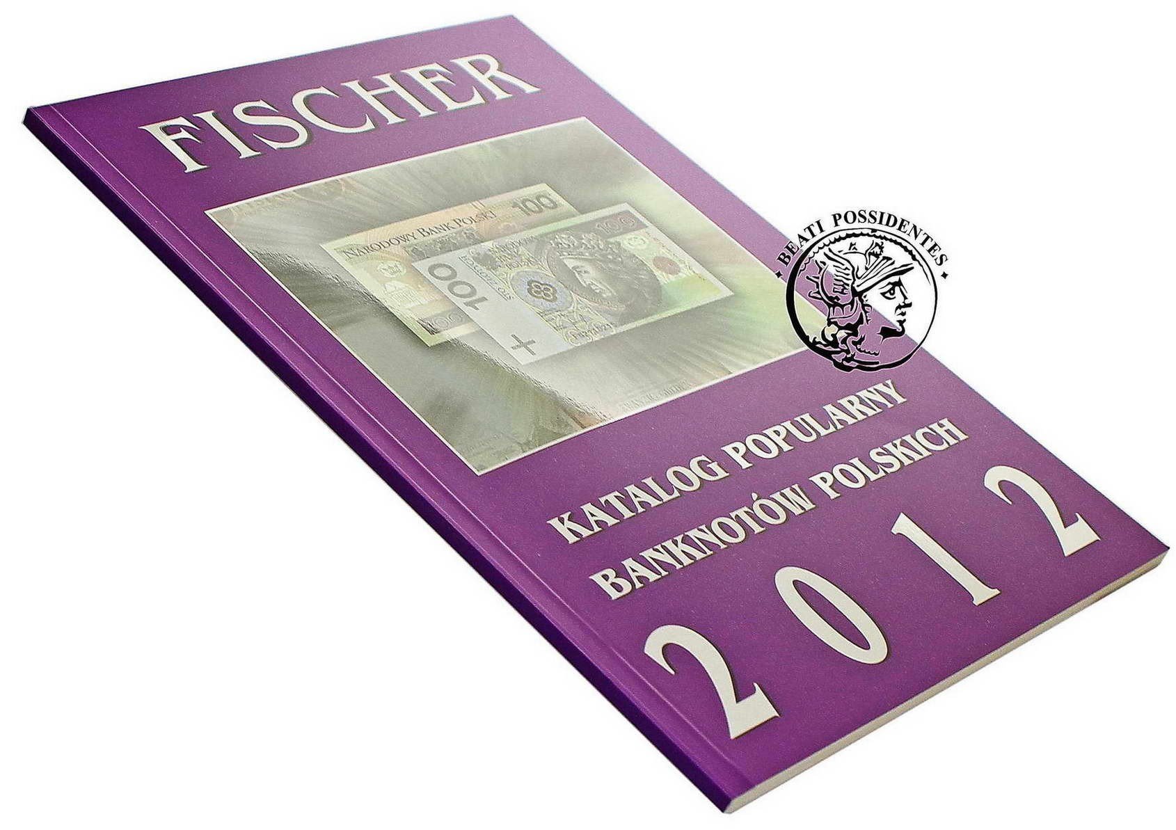 Katalog Popularny Banknotów Polskich 2012 FISCHER.