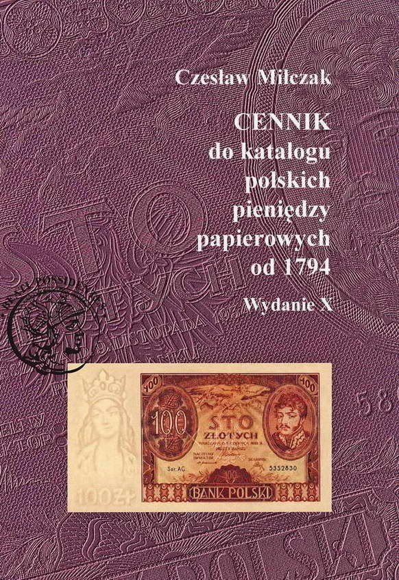Czesław MIŁCZAK - Cennik banknotów Wydanie X na rok 2012